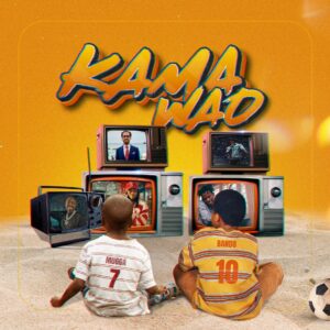 Mugga Mo Ft Bando - Kama Wao
