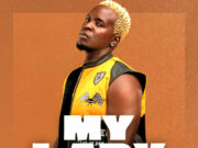 Willy Paul – My Lady Willy Paul - My Lady