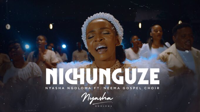 Nyasha Ngoloma Ft Neema Gospel Choir - Nichunguze Nyasha Ngoloma Ft Neema Gospel Choir - Nichunguze