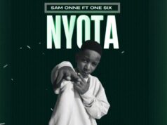 Sam Onne – Nyota Ft One Six Sam Onne - Nyota Ft One Six