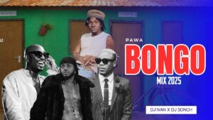 LATEST PAWA BONGO MIX,NEW BONGO MIX 2025 BY DJ IVAN FT KATAM, JIRANI, MBOSSO, JAY MELODY