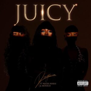 Rouge – Juicy Ft Nadia Nakai & Moozlie