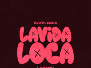 Sarkodie – Lavida Loca Ft Lasmid Sarkodie – Lavida Loca Ft Lasmid