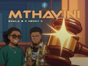 Sdala B Ft Henny C – Mthavini Sdala B Ft Henny C - Mthavini