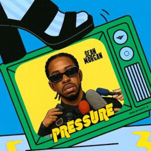 Sean Morgan - Pressure