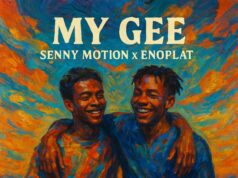 Senny Motion Ft Enoplat – My Gee Senny Motion Ft Enoplat - My Gee