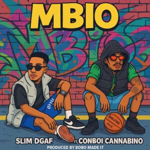 Slim Dgaf ft Conboi Cannabino - Mbio