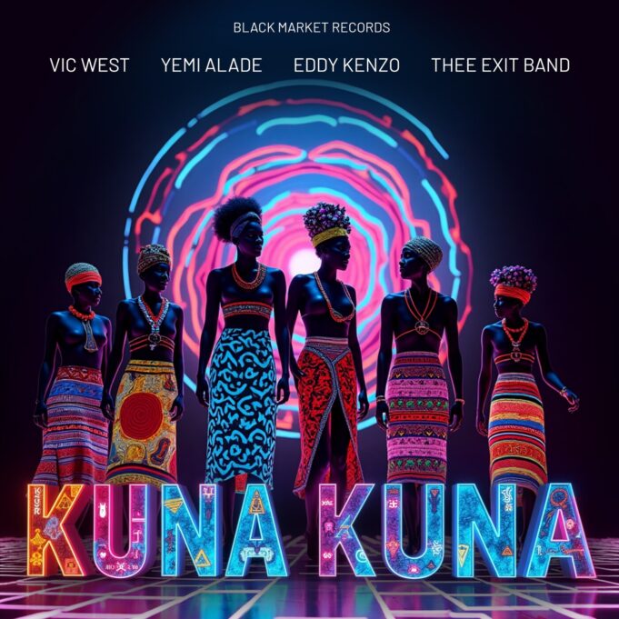 Vic West Ft Yemi Alade x Eddy Kenzo x Thee Exit Band - Kuna Kuna (Remix)