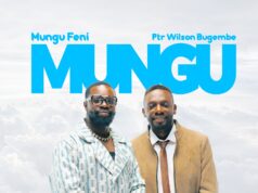 Mungu Feni & Pastor Wilson Bugembe – Mungu Mungu Feni & Pastor Wilson Bugembe - Mungu