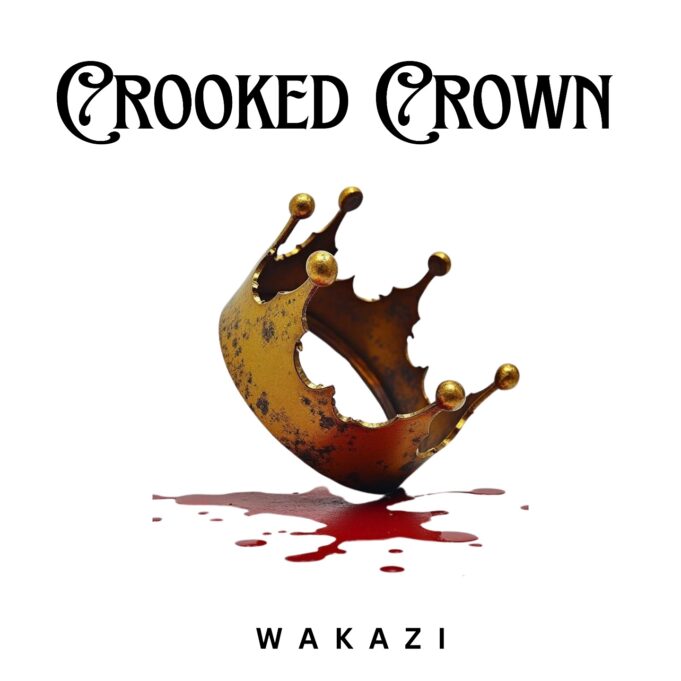 Wakazi - Crooked Crown