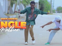 Steve Mweusi – Single Mother
