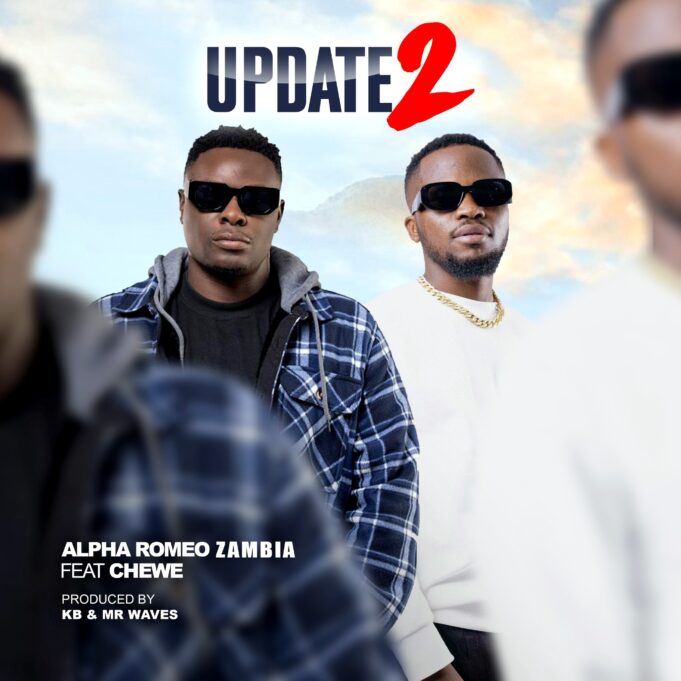 Alpha Romeo Ft Chewe – Update 2