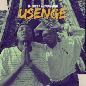 B Threy & Yampano - Usenge
