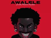 Blackano X Ft DJ Maphorisa – AWALELE (SOUTH AFRICA Remix) Blackano X Ft DJ Maphorisa - AWALELE (SOUTH AFRICA Remix)