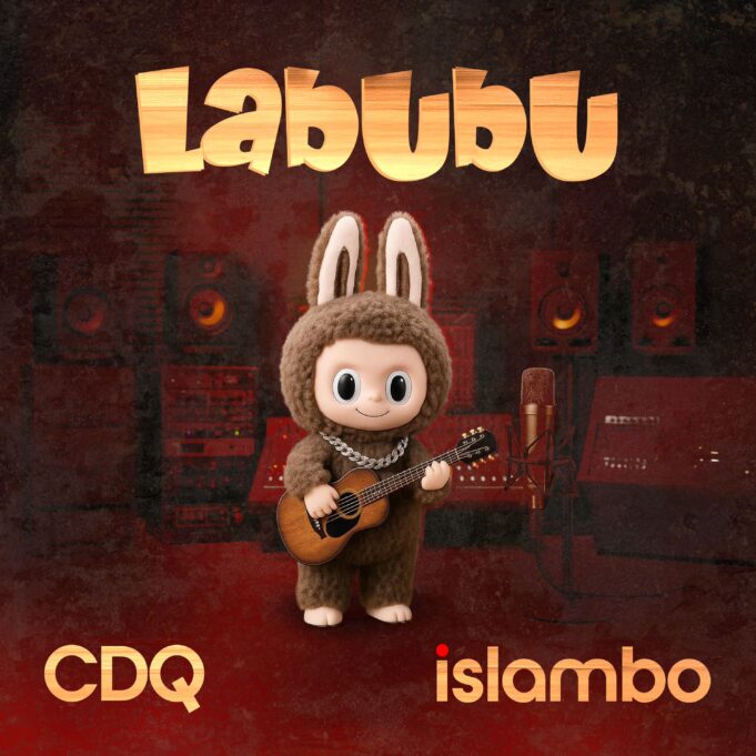 CDQ and Islambo - Labubu