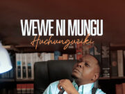 Christopher Mwahangila – Wewe Ni Mungu Huchunguziki Christopher Mwahangila – Wewe Ni Mungu Huchunguziki
