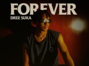 Dree Suka – Forever Dree Suka - Forever