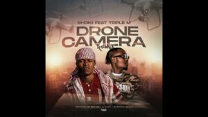 Shokii Ft Triple M - Drone Camera Remix