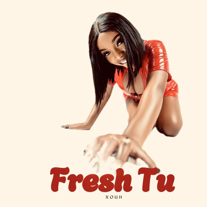 Xouh - Fresh Tu