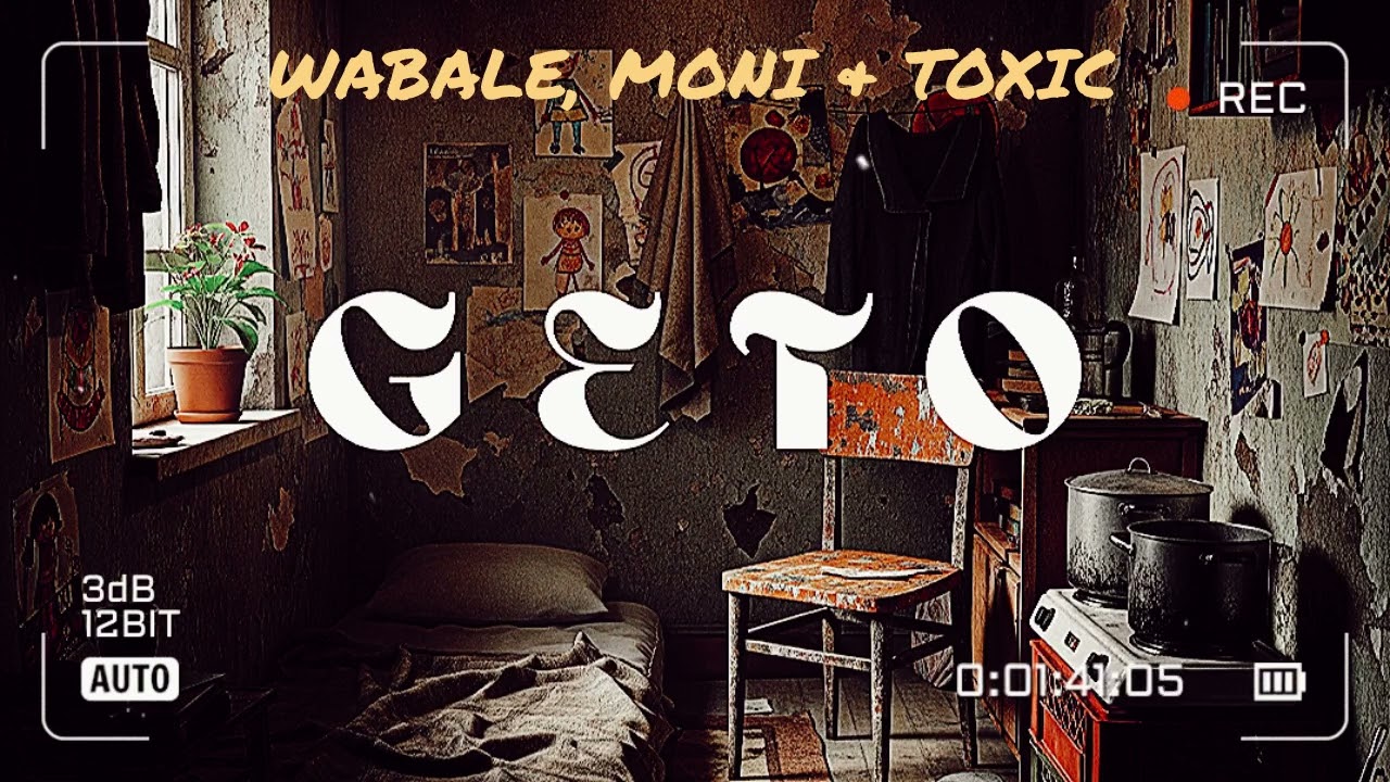 Wabale Ft Moni & Toxic - Geto