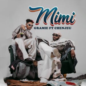 Gramie Ft Chenjeu - Mimi