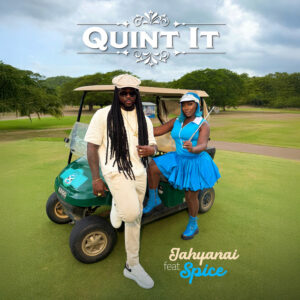 Jahyanai Ft Spice , Gold Up - Quint It