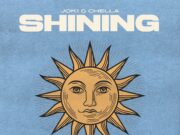 Joki Ft Chella – Shining Joki Ft Chella - Shining