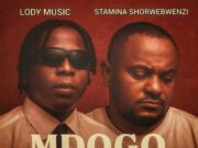 Lody Music X Stamina Shorwebwenzi – Mdogo Mdogo Lody Music X Stamina Shorwebwenzi - Mdogo Mdogo