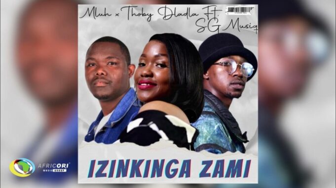 Mluh & Thoby Dladla - Izinkinga Zami Ft. SG MusiQ