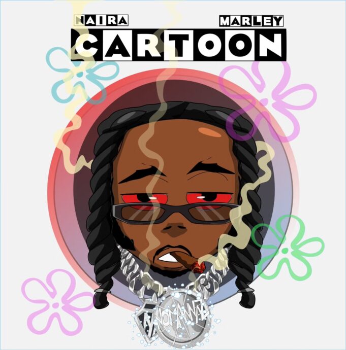 Naira Marley - Cartoon Naira Marley - Cartoon