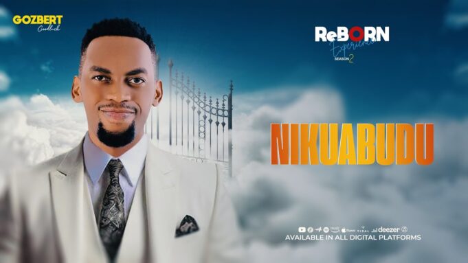 Goodluck Gozbert - Nikuabudu