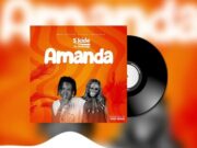 S Kide Ft Wabongo – Amanda