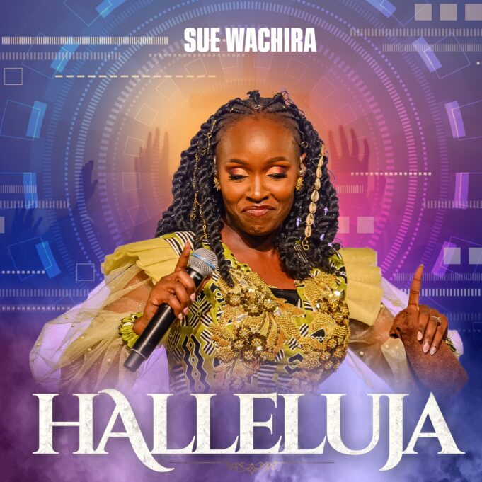 SUE WACHIRA - HALLELUJAH
