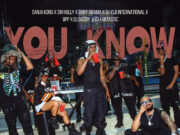 Sanja Kong Ft Baby Drama, BPP, DJ Daddy, Sir Holly, DJ YLB International & DJ Fantastic – You Know What I’m Saying Sanja Kong Ft Baby Drama, BPP, DJ Daddy, Sir Holly, DJ YLB International & DJ Fantastic - You Know What I'm Saying