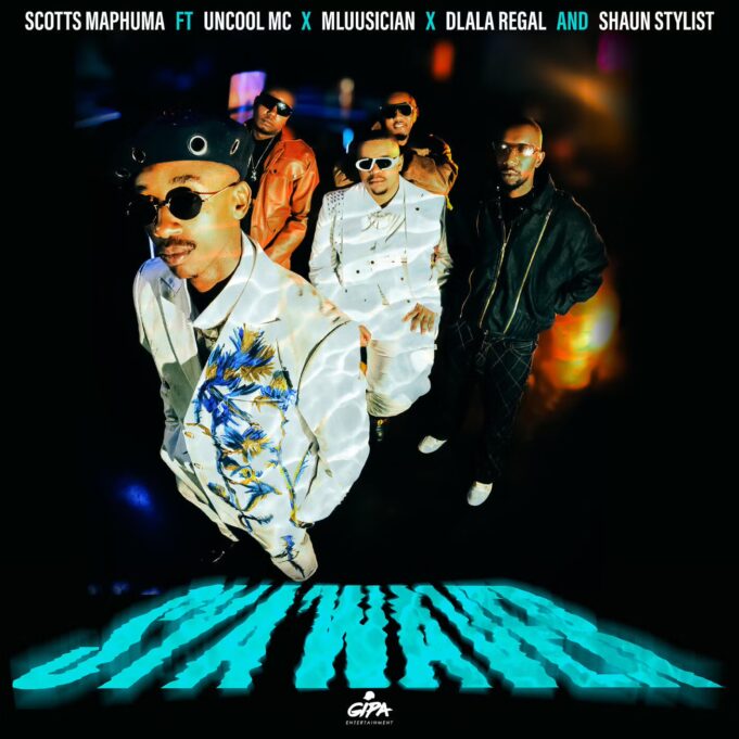 Scotts Maphuma – Sya'Waver ft Uncool MC, Mluusician, Dlala Regal & Shaun Stylist