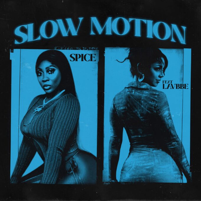 Spice Ft Lavbbe - Slow Motion
