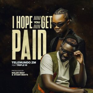 Telemundo Ft Tripple M - I Hope You Get Paid