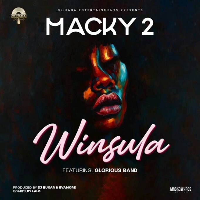 Macky2 Ft The Glorious Band - WINSULA Macky2 Ft The Glorious Band - WINSULA