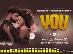 Robytone Ft Meeknego & Ran P – You Robytone Ft Meeknego & Ran P - You
