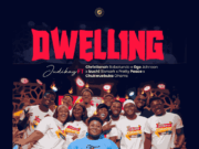 Judikay Ft Christianah Babatunde, Oge Johnson, Izuchi Bismark, Pretty Peace and Chukwuebuka Ohams – Dwelling