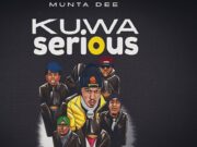 Munta Dee – Kuwa Serious