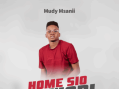 EP Mudy Msanii – Home Sio Shwari