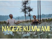 Papi Clever Ft Dorcas – Nageze Ku Mwami (Roho Yangu Inaimba)