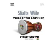 Shatta Wale – Street Crown