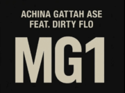Achina Gattah Ase Ft Dirty Flo – MG1
