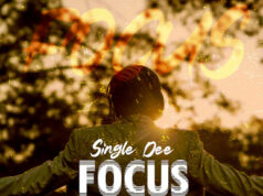 Single Dee Ft Alikiba – Focus