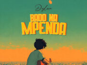 Dylan Tz – Bado Nampenda