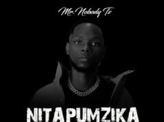 Mr. Nobody Tz – Nitapumzika Nikifa