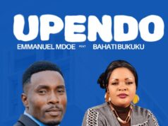 Bahati Bukuku Ft Emanuel Mdoe – Upendo Bahati Bukuku Ft Emanuel Mdoe - Upendo