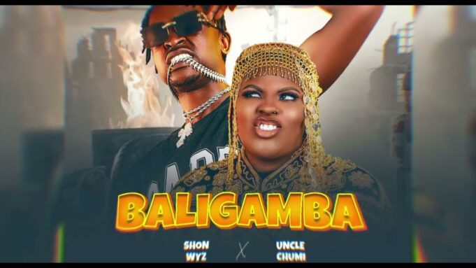 Uncle Chumi - Baligamba Ft Shon Wyz